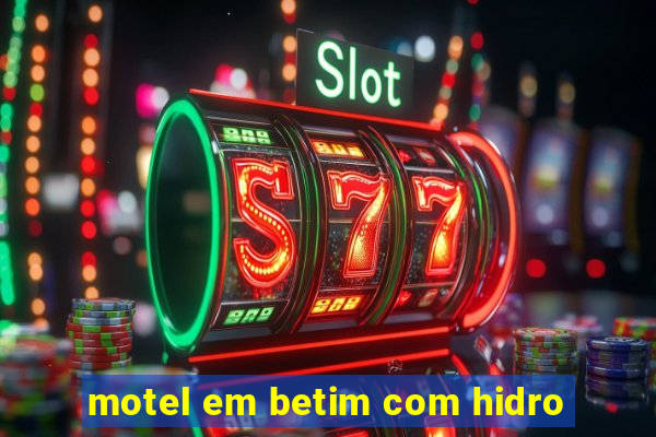 motel em betim com hidro